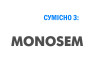 Monosem